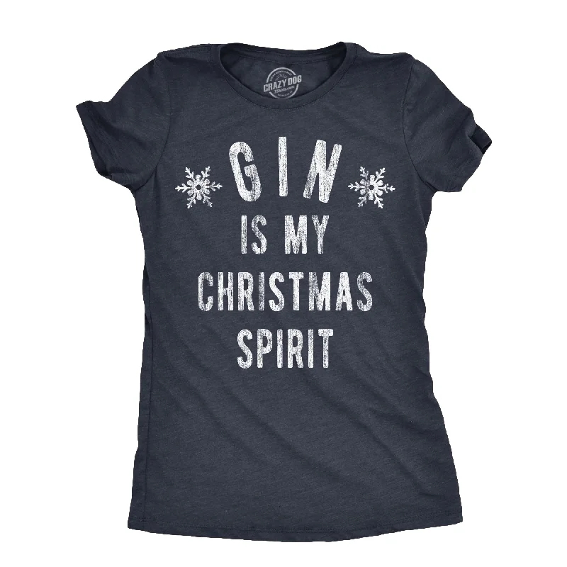 Plus Size Women T Shirt for a Comfortable and Flattering FitGin Is My Christmas Spirit Women's T Shirt