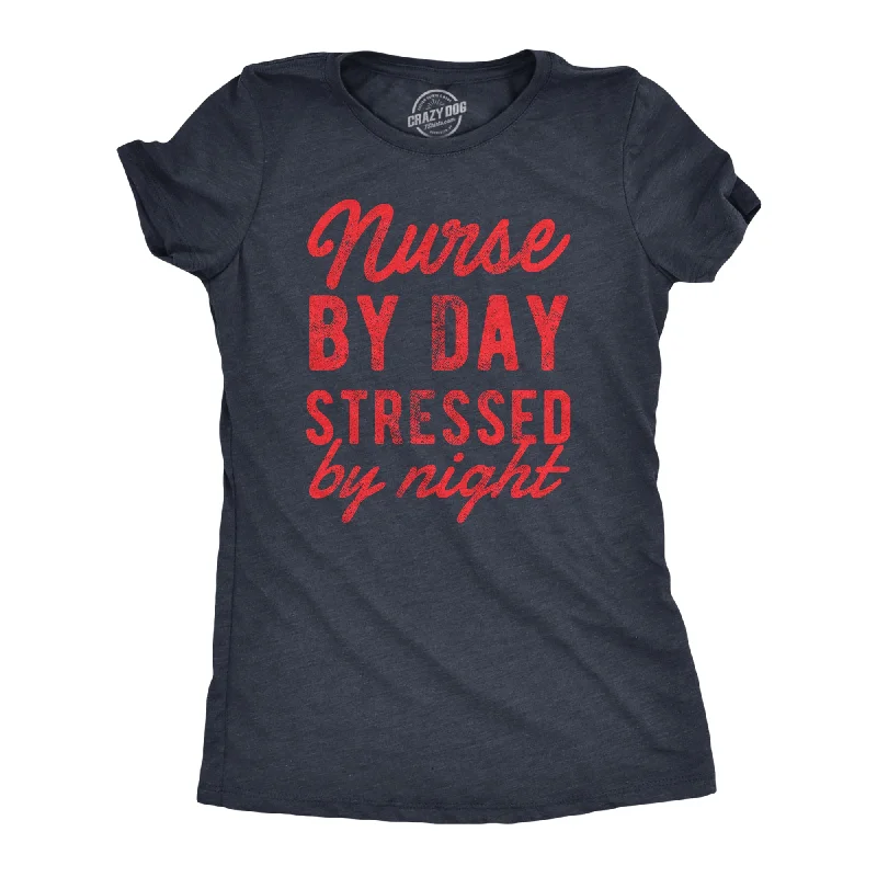 Graphic Print Women T Shirt for a Trendy StatementNurse By Day Stressed By Night Women's T Shirt