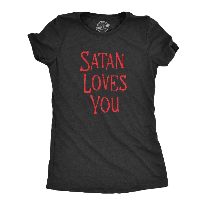 Tie - Dye Women T Shirt with a Bohemian VibeSatan Loves You Women's T Shirt