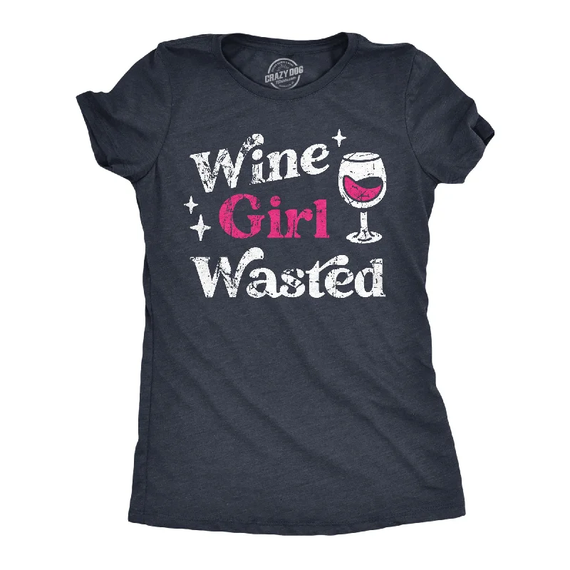 Graphic Print Women T Shirt for a Trendy StatementWine Girl Wasted Women's T Shirt