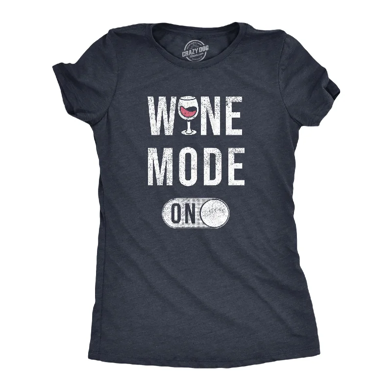 Crew Neck Women T Shirt with a Timeless DesignWine Mode On Women's T Shirt